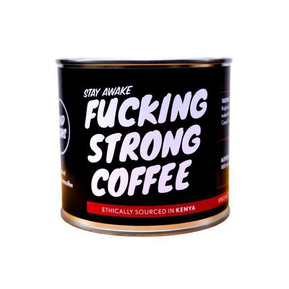 Fucking Strong Coffee Kenia