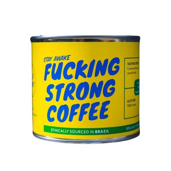 Fucking Strong Coffee Brazilië
